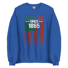 Load image into Gallery viewer, Free-ish Since 1865 Unisex Sweatshirt