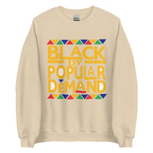 Load image into Gallery viewer, Black By Popular Demand Unisex Sweatshirt