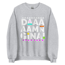 Load image into Gallery viewer, Daaaaamn Gina Unisex Sweatshirt