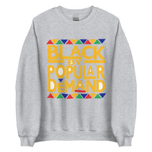 Load image into Gallery viewer, Black By Popular Demand Unisex Sweatshirt