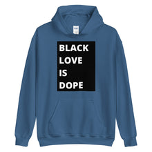 Load image into Gallery viewer, Black Love is Dope B/W