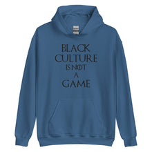 Load image into Gallery viewer, Black Culture is Not a Game (B) Unisex Hoodie