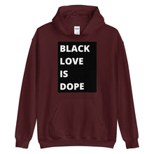 Load image into Gallery viewer, Black Love is Dope B/W