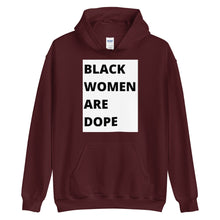 Load image into Gallery viewer, Black Women are Dope B/W