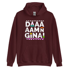 Load image into Gallery viewer, Daaaaamn Gina Unisex Hoodie