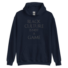 Load image into Gallery viewer, Black Culture is Not a Game (B) Unisex Hoodie