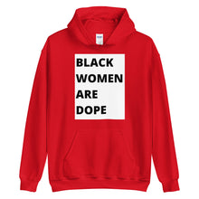 Load image into Gallery viewer, Black Women are Dope B/W