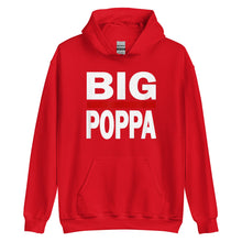 Load image into Gallery viewer, BIG POPPA Unisex Hoodie