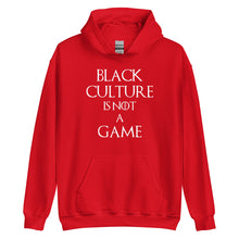 Load image into Gallery viewer, Black Culture is Not a Game (W) Unisex Hoodie