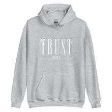 Load image into Gallery viewer, Trust No 1 Unisex Hoodie