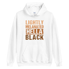 Load image into Gallery viewer, Lightly Melanated Hella Black