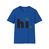 hi Funny Weed T Shirt, Cannabis Graphic Tee, 420 Stoner Shirt