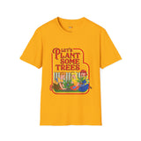 Plant Some Trees Funny Weed T Shirt, Cannabis Graphic Tee, 420 Stoner Shirt