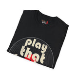 Play That Funky Music Unisex Softstyle T-Shirt