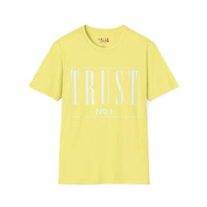 Trust NO 1 Unisex Softstyle T-Shirt