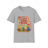 Plant Some Trees Funny Weed T Shirt, Cannabis Graphic Tee, 420 Stoner Shirt