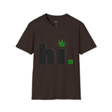 hi Funny Weed T Shirt, Cannabis Graphic Tee, 420 Stoner Shirt