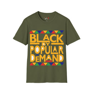 Black By Popular Demand Unisex Softstyle T-Shirt