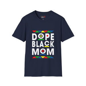 Dope Black Mom Martin Font Unisex Softstyle T-Shirt