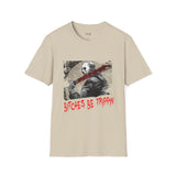 Bitches be Trippin Unisex Softstyle T-Shirt