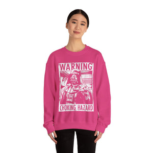 Choking Hazard Sweatshirt