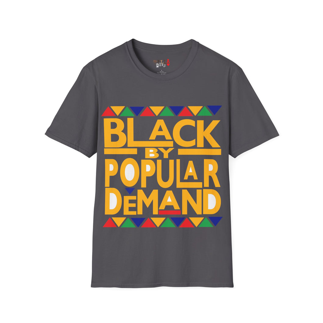 Black By Popular Demand Unisex Softstyle T-Shirt