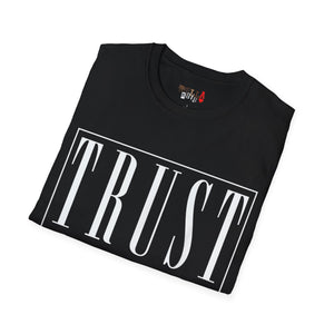 Trust NO 1 Unisex Softstyle T-Shirt