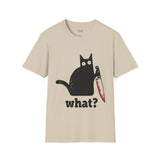 What? Funny T Shirt Relatable Meme Tee Sarcastic Humor Graphic Shirt