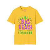 I like big beads Unisex Softstyle T-Shirt