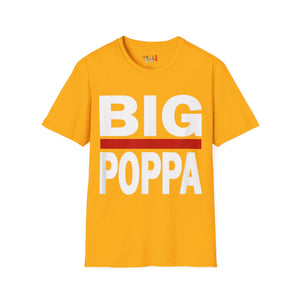 BIG POPPA Unisex Softstyle T-Shirt