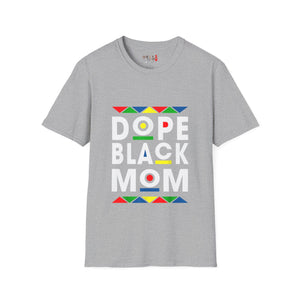 Dope Black Mom Martin Font Unisex Softstyle T-Shirt