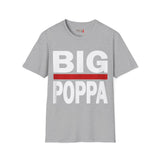 BIG POPPA Unisex Softstyle T-Shirt