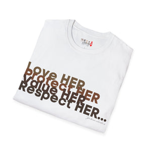 Love HER Protect HER Unisex Softstyle T-Shirt