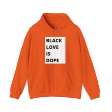 Load image into Gallery viewer, Black Love is Dope Heavy Blend Unisex Hoodie
