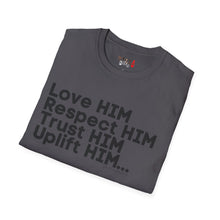 Load image into Gallery viewer, Love HIM Uplift HIM Black Letters Unisex Softstyle T-Shirt
