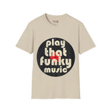 Play That Funky Music Unisex Softstyle T-Shirt