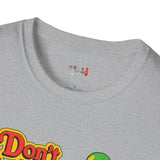 Don't Talk to Strangers Funny T Shirt Relatable Meme Tee Sarcastic Humor Graphic Shirt