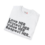 Love HER Protect HER Black Letters Unisex Softstyle T-Shirt