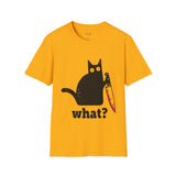 What? Funny T Shirt Relatable Meme Tee Sarcastic Humor Graphic Shirt