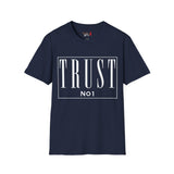 Trust NO 1 Unisex Softstyle T-Shirt