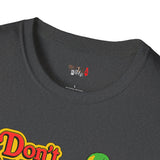Don't Talk to Strangers Funny T Shirt Relatable Meme Tee Sarcastic Humor Graphic Shirt