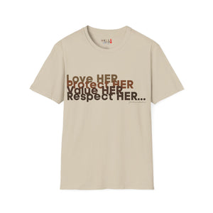 Love HER Protect HER Unisex Softstyle T-Shirt