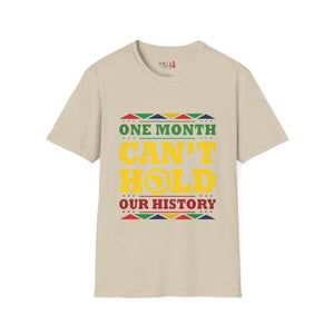 One Month Can't Hold Our History Unisex Softstyle T-Shirt