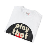 Play That Funky Music Unisex Softstyle T-Shirt