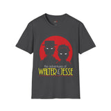 Adventures of Walter & Jesse Funny T Shirt Relatable Meme Tee Sarcastic Humor Graphic Shirt