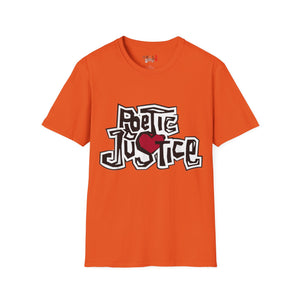 Poetic Justice Unisex Softstyle T-Shirt