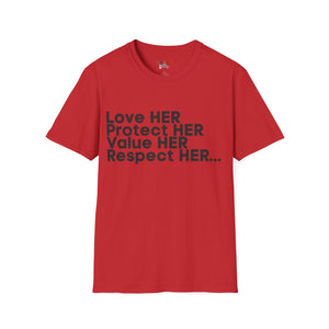 Love HER Protect HER Black Letters Unisex Softstyle T-Shirt