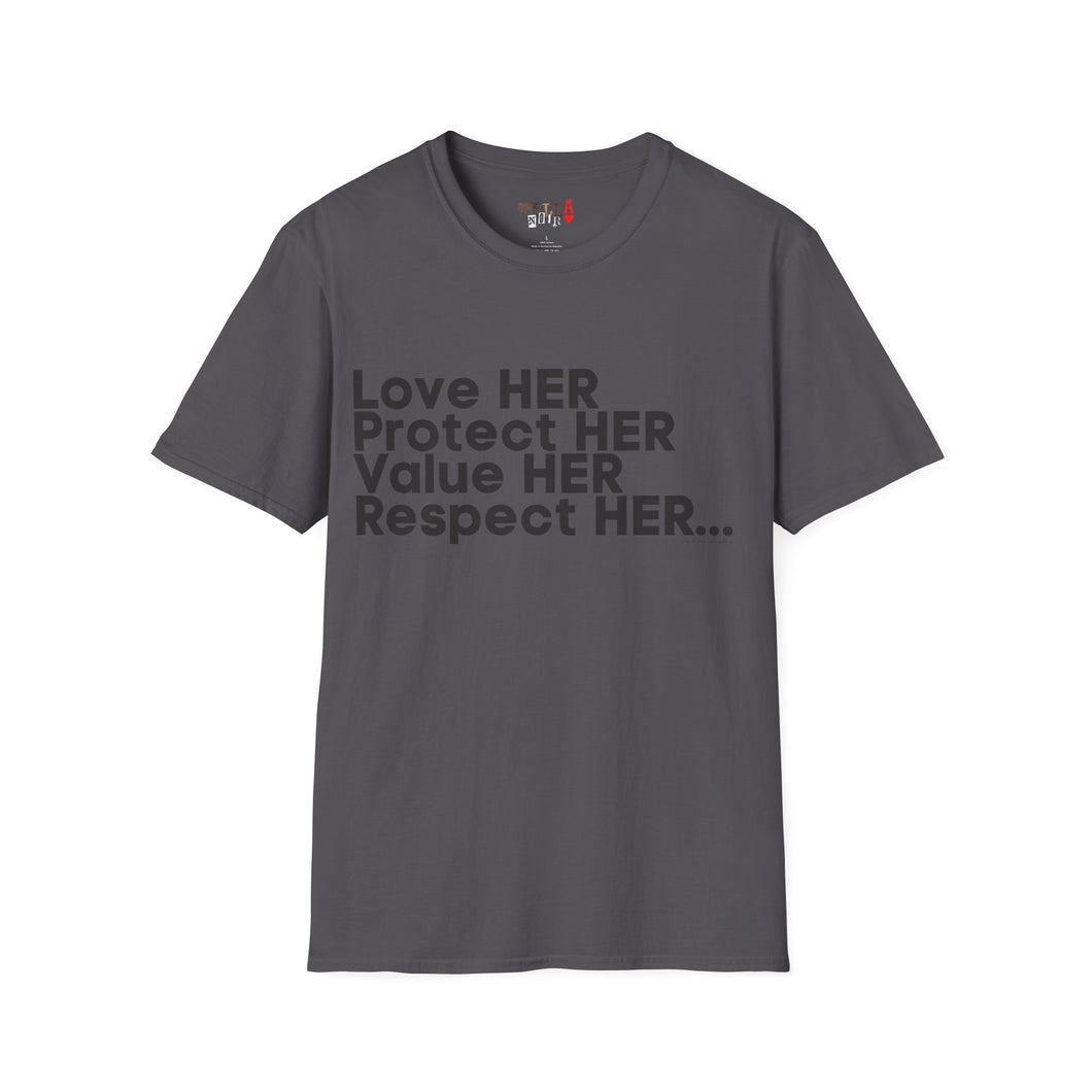 Love HER Protect HER Black Letters Unisex Softstyle T-Shirt