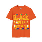 Black By Popular Demand Unisex Softstyle T-Shirt