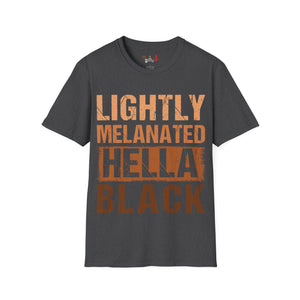 Lightly Melanated Unisex Softstyle T-Shirt